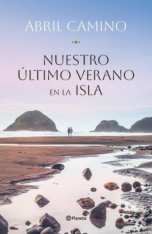 NUESTRO ÚLTIMO VERANO EN LA ISLA | 9788408282341 | CAMINO, ABRIL | Llibreria Ombra | Llibreria online de Rubí, Barcelona | Comprar llibres en català i castellà online