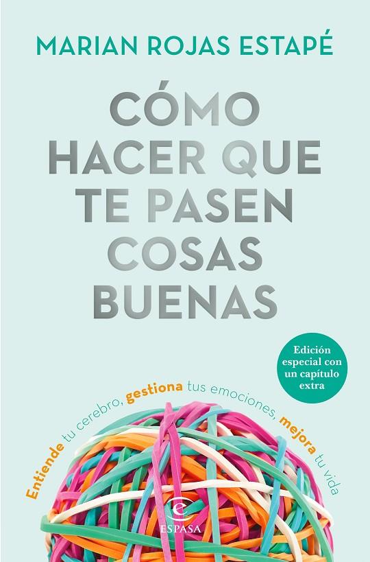 CÓMO HACER QUE TE PASEN COSAS BUENAS (EDICIÓN ESPECIAL) | 9788467057669 | ROJAS, MARIÁN | Llibreria Ombra | Llibreria online de Rubí, Barcelona | Comprar llibres en català i castellà online