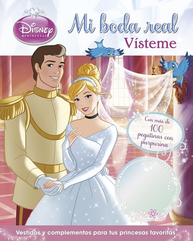 PRINCESAS. VÍSTEME. MI BODA REAL | 9788499516134 | DISNEY | Llibreria Ombra | Llibreria online de Rubí, Barcelona | Comprar llibres en català i castellà online