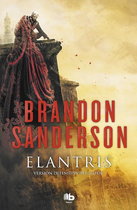 ELANTRIS (EDICIÓN DÉCIMO ANIVERSARIO: VERSIÓN DEFINITIVA DEL AUTOR) | 9788490705834 | SANDERSON, BRANDON | Llibreria Ombra | Llibreria online de Rubí, Barcelona | Comprar llibres en català i castellà online