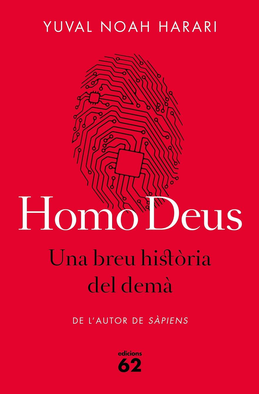 HOMO DEUS. UNA BREU HISTÒRIA DEL DEMÀ | 9788429775273 | YUVAL NOAH HARARI | Llibreria Ombra | Llibreria online de Rubí, Barcelona | Comprar llibres en català i castellà online