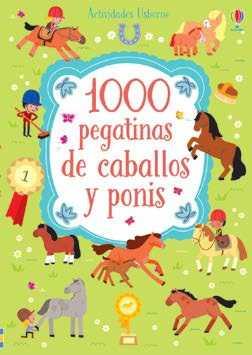 1000 PEGATINAS DE CABALLOS Y PONYS | 9781474907866 | BOWMAN LUCY | Llibreria Ombra | Llibreria online de Rubí, Barcelona | Comprar llibres en català i castellà online