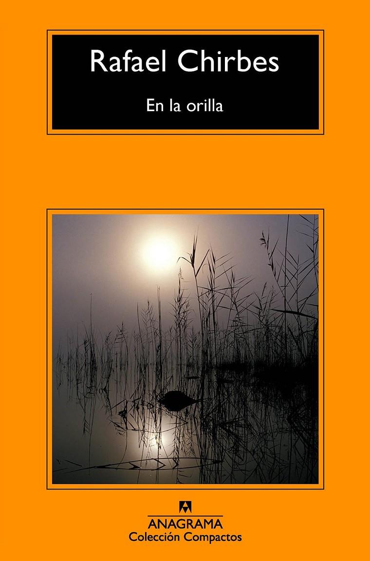 EN LA ORILLA | 9788433978011 | RAFAEL CHIRBES | Llibreria Ombra | Llibreria online de Rubí, Barcelona | Comprar llibres en català i castellà online