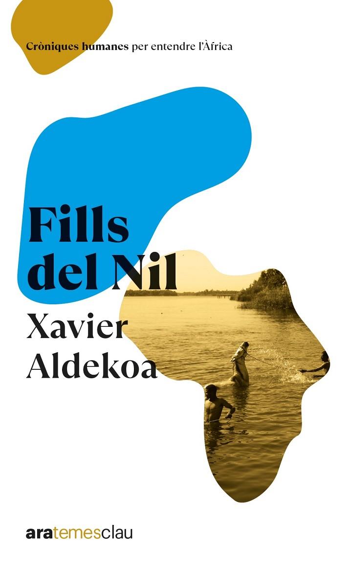 FILLS DEL NIL ED.2023 | 9788418928772 | ALDEKOA MORALES, XAVIER | Llibreria Ombra | Llibreria online de Rubí, Barcelona | Comprar llibres en català i castellà online