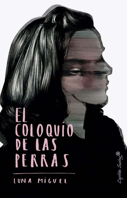 EL COLOQUIO DE LAS PERRAS | 9788412064568 | MIGUEL, LUNA | Llibreria Ombra | Llibreria online de Rubí, Barcelona | Comprar llibres en català i castellà online