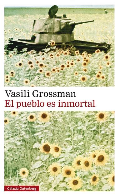 EL PUEBLO ES INMORTAL | 9788419738028 | GROSSMAN, VASILI | Llibreria Ombra | Llibreria online de Rubí, Barcelona | Comprar llibres en català i castellà online