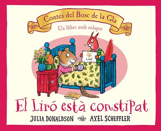 EL LIRÓ ESTÀ CONSTIPAT | 9788426148827 | DONALDSON, JULIA | Llibreria Ombra | Llibreria online de Rubí, Barcelona | Comprar llibres en català i castellà online