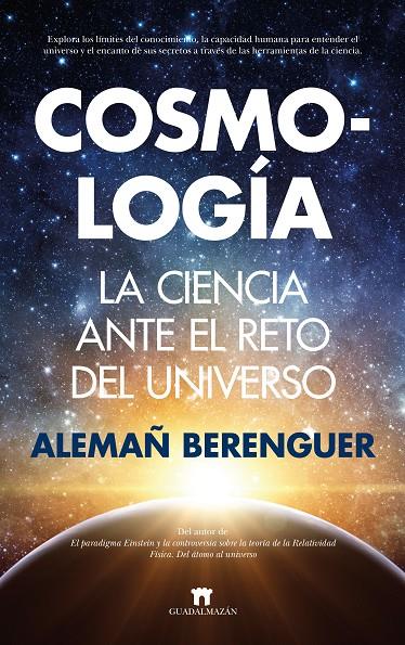 COSMOLOGÍA | 9788417547851 | ALEMAÑ BERENGUER | Llibreria Ombra | Llibreria online de Rubí, Barcelona | Comprar llibres en català i castellà online