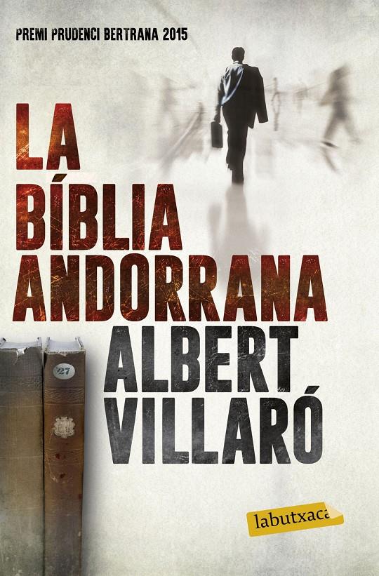 LA BÍBLIA ANDORRANA | 9788416600519 | ALBERT VILLARÓ | Llibreria Ombra | Llibreria online de Rubí, Barcelona | Comprar llibres en català i castellà online