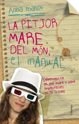 LA PITJOR MARE DEL  MÓN | 9788466417327 | ANNA MANSO MUNNÉ | Llibreria Ombra | Llibreria online de Rubí, Barcelona | Comprar llibres en català i castellà online