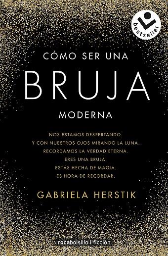 CÓMO SER UNA BRUJA MODERNA | 9788417821210 | HERSTIK, GABRIELA | Llibreria Ombra | Llibreria online de Rubí, Barcelona | Comprar llibres en català i castellà online