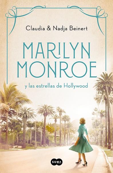 MARILYN MONROE Y LAS ESTRELLAS DE HOLLYWOOD | 9788491296737 | NADJA BEINERT, CLAUDIA BEINERT | Llibreria Ombra | Llibreria online de Rubí, Barcelona | Comprar llibres en català i castellà online