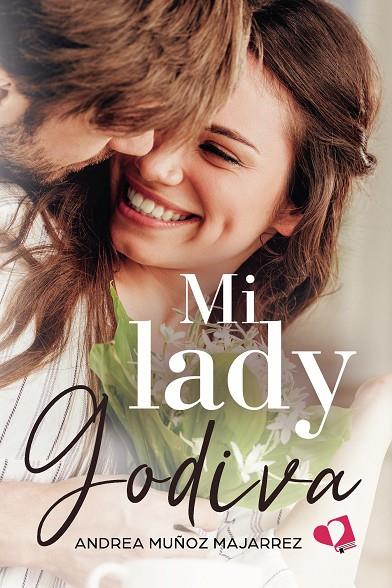 MI LADY GODIVA | 9788419941046 | MUÑOZ MAJARREZ, ANDREA | Llibreria Ombra | Llibreria online de Rubí, Barcelona | Comprar llibres en català i castellà online