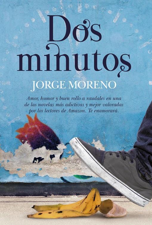 DOS MINUTOS | 9788417057084 | MORENO MUÑOZ, JORGE | Llibreria Ombra | Llibreria online de Rubí, Barcelona | Comprar llibres en català i castellà online