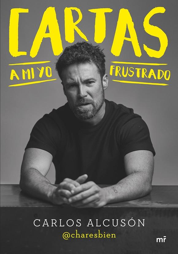 CARTAS A MI YO FRUSTRADO | 9788427050679 | @CHARESBIEN | Llibreria Ombra | Llibreria online de Rubí, Barcelona | Comprar llibres en català i castellà online