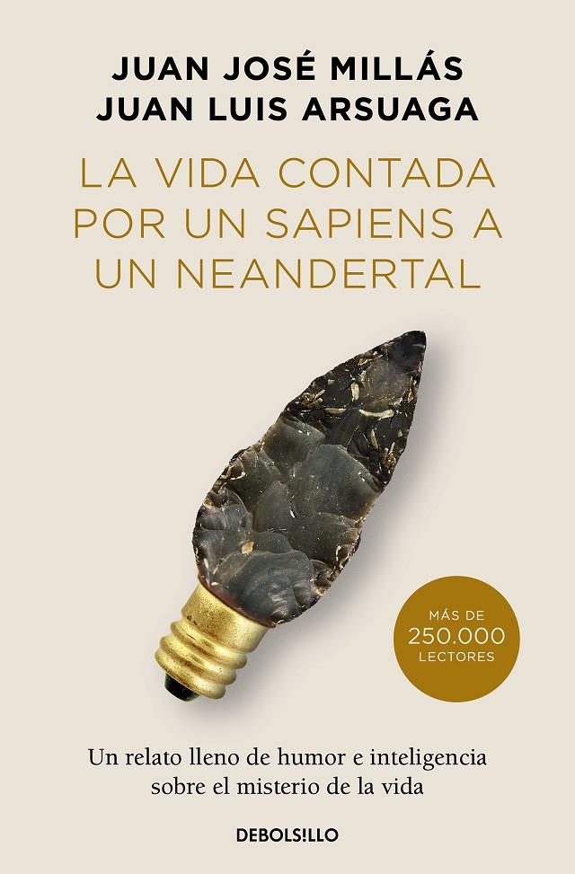 LA VIDA CONTADA POR UN SAPIENS A UN NEANDERTAL (EDICIÓN LIMITADA) | 9788466378277 | MILLÁS, JUAN JOSÉ/ARSUAGA, JUAN LUIS | Llibreria Ombra | Llibreria online de Rubí, Barcelona | Comprar llibres en català i castellà online