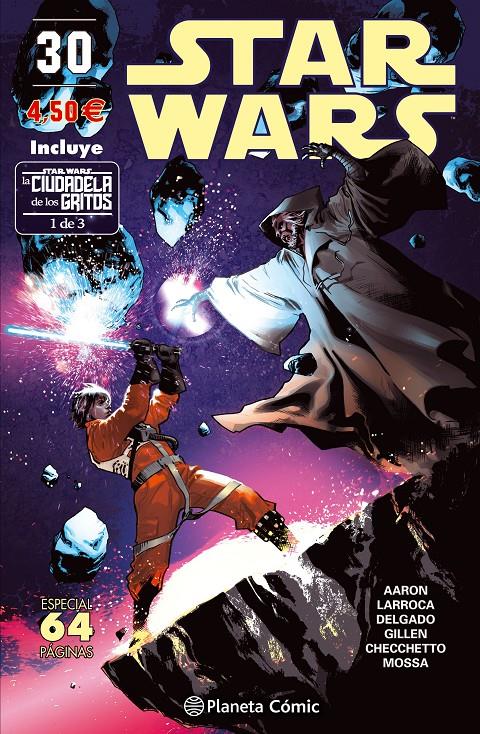 STAR WARS Nº 30 (LA CIUDADELA DE LOS GRITOS 1 DE 3) | 9788491461685 | AARON, JASON/LARROCA, SALVADOR/GILLEN, KIERON | Llibreria Ombra | Llibreria online de Rubí, Barcelona | Comprar llibres en català i castellà online