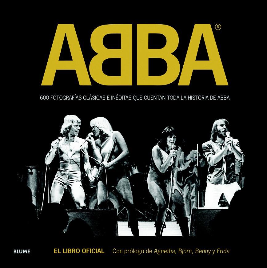 ABBA EL LIBRO OFICIAL | 9788498017663 | GRADVALL, JAN/KARLSSON, PETTER/WANSELIUS, BENGT/WIKSTRÖM, JEPPE | Llibreria Ombra | Llibreria online de Rubí, Barcelona | Comprar llibres en català i castellà online