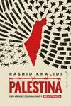 PALESTINA | 9788412619904 | KHALIDI, RASHID | Llibreria Ombra | Llibreria online de Rubí, Barcelona | Comprar llibres en català i castellà online