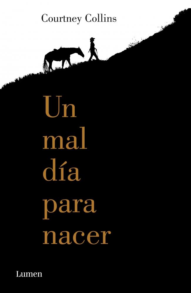 UN MAL DÍA PARA NACER | 9788426401328 | COLLINS,COURTNEY | Llibreria Ombra | Llibreria online de Rubí, Barcelona | Comprar llibres en català i castellà online