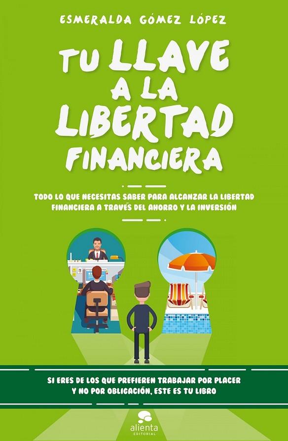 TU LLAVE A LA LIBERTAD FINANCIERA | 9788416928477 | GÓMEZ LÓPEZ, ESMERALDA | Llibreria Ombra | Llibreria online de Rubí, Barcelona | Comprar llibres en català i castellà online