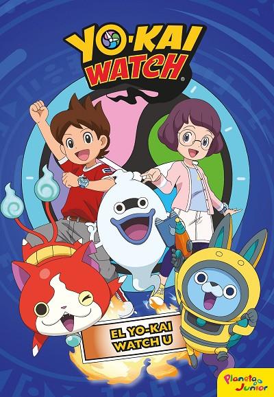 YO-KAI WATCH.  EL YO-KAI WATCH U | 9788408206439 | YO-KAI WATCH | Llibreria Ombra | Llibreria online de Rubí, Barcelona | Comprar llibres en català i castellà online