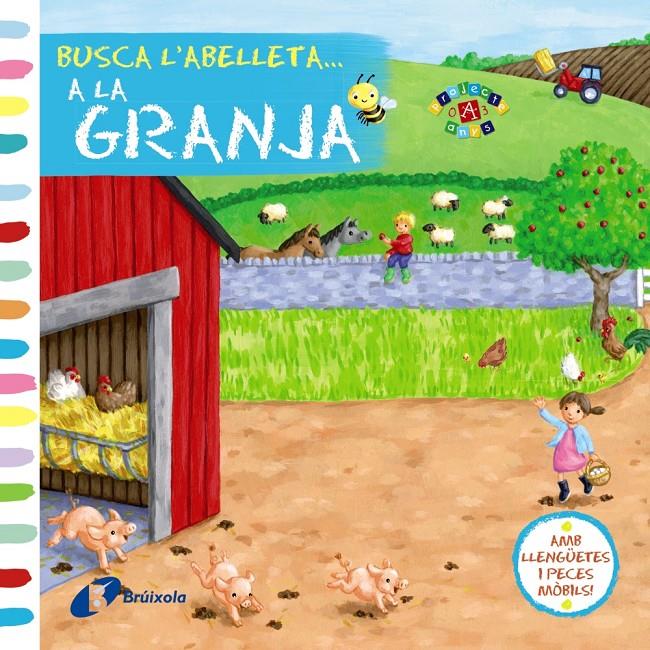 BUSCA L'ABELLETA... A LA GRANJA | 9788499065625 | MACMILLAN PUBLISHERS | Llibreria Ombra | Llibreria online de Rubí, Barcelona | Comprar llibres en català i castellà online