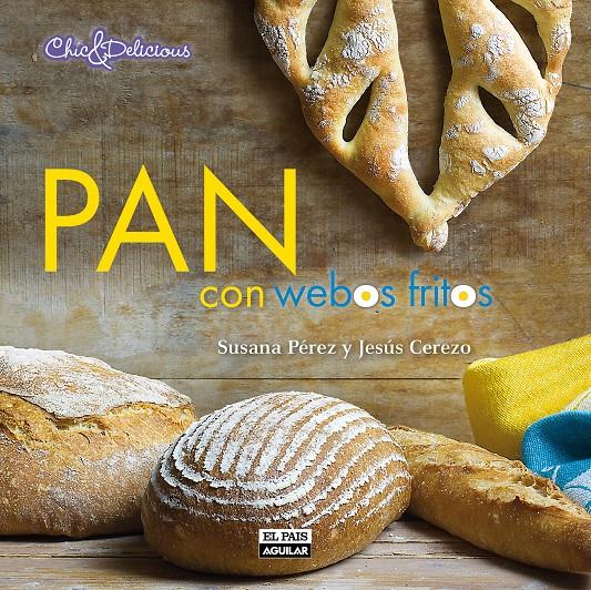 PAN CON WEBOS FRITOS | 9788403513068 | SUSANA PEREZ - JESUS CEREZO | Llibreria Ombra | Llibreria online de Rubí, Barcelona | Comprar llibres en català i castellà online