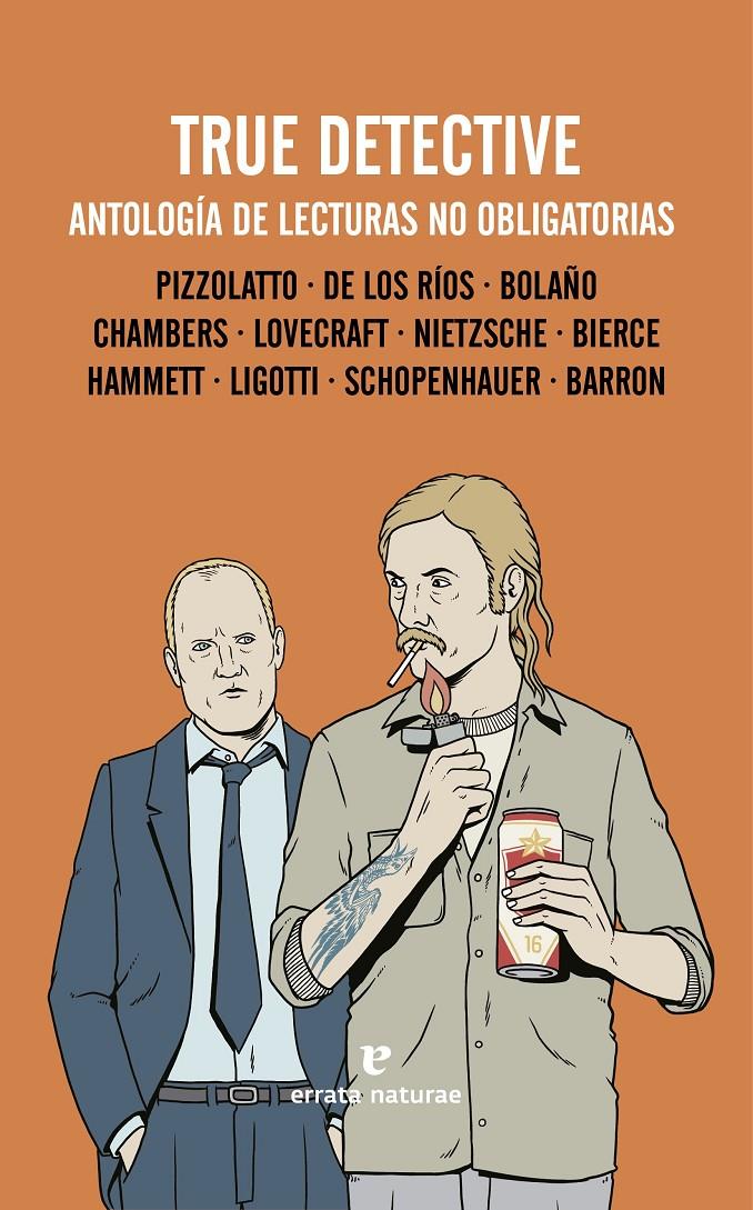 TRUE DETECTIVE ANTOLOGIA DE LECTURAS NO OBLIGATORIAS | 9788415217770 | IVAN DE LOS RIOS - RUBEN HERNANDEZ (COORDS.) | Llibreria Ombra | Llibreria online de Rubí, Barcelona | Comprar llibres en català i castellà online