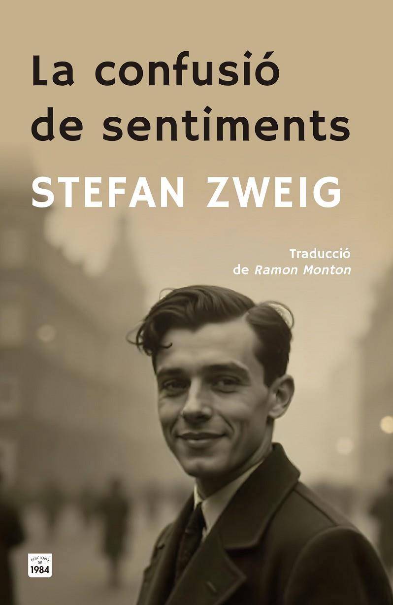 LA CONFUSIÓ DE SENTIMENTS | 9788418858901 | ZWEIG, STEFAN | Llibreria Ombra | Llibreria online de Rubí, Barcelona | Comprar llibres en català i castellà online