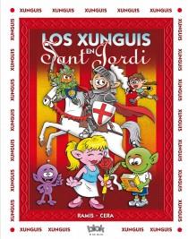 LOS XUNGUIS EN SANT JORDI | 9788415579816 | RAMIS - CERA | Llibreria Ombra | Llibreria online de Rubí, Barcelona | Comprar llibres en català i castellà online