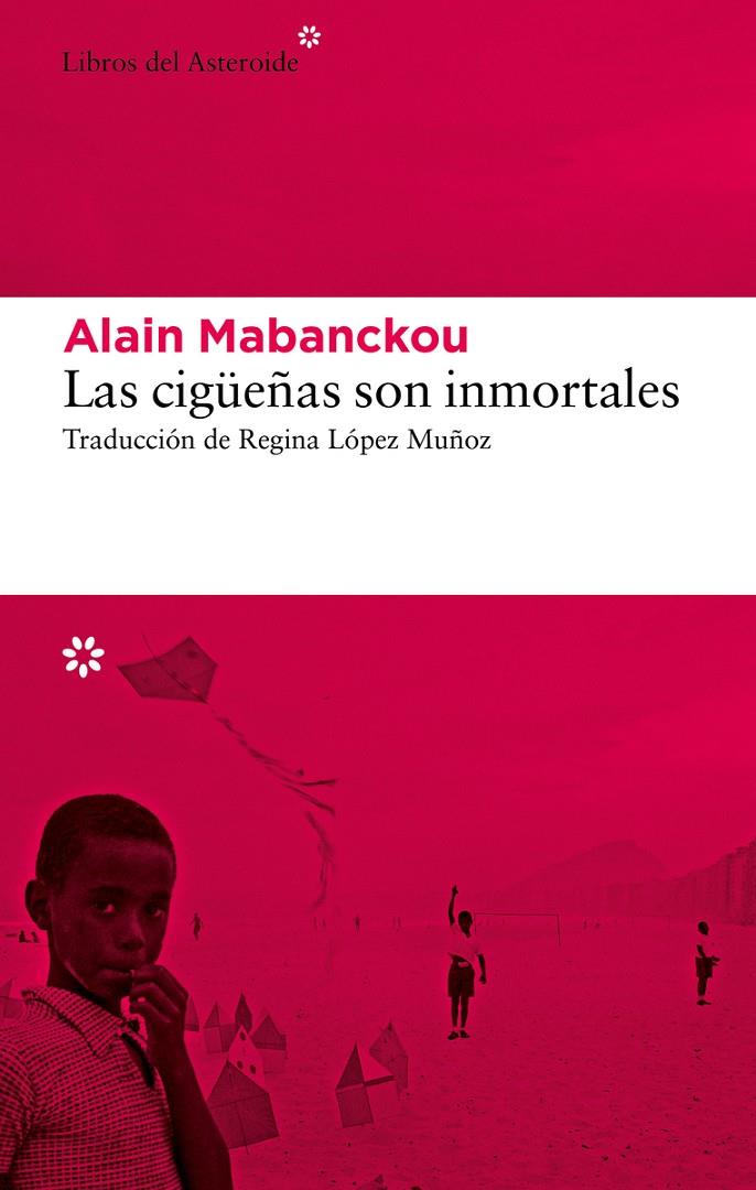 LAS CIGÜEÑAS SON INMORTALES | 9788419089274 | MABANCKOU, ALAIN | Llibreria Ombra | Llibreria online de Rubí, Barcelona | Comprar llibres en català i castellà online