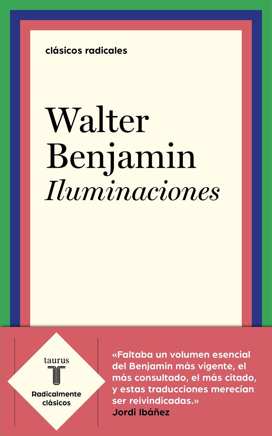 ILUMINACIONES | 9788430619382 | WALTER BENJAMIN | Llibreria Ombra | Llibreria online de Rubí, Barcelona | Comprar llibres en català i castellà online
