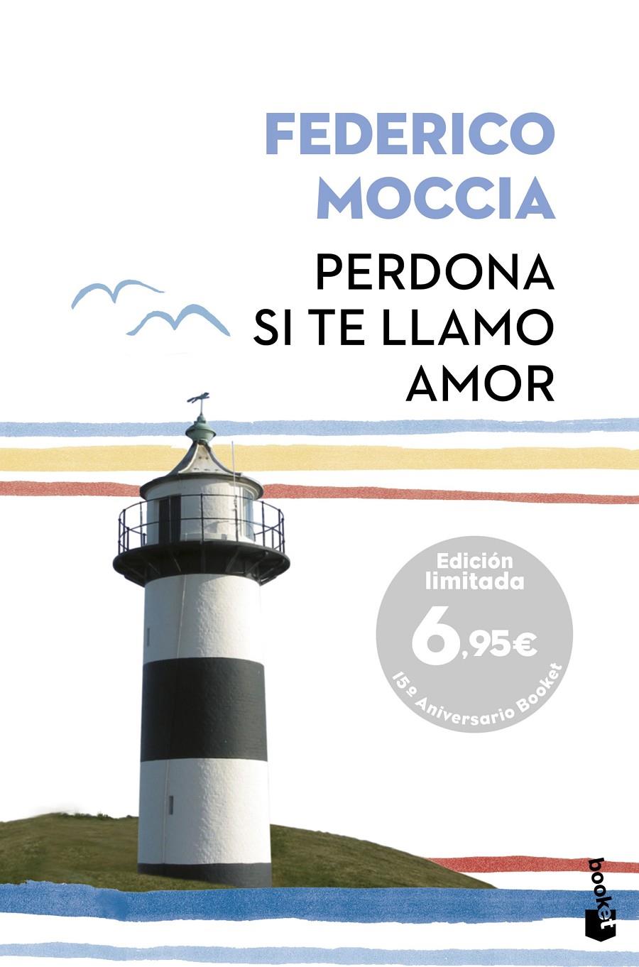 PERDONA SI TE LLAMO AMOR | 9788408156567 | FEDERICO MOCCIA | Llibreria Ombra | Llibreria online de Rubí, Barcelona | Comprar llibres en català i castellà online