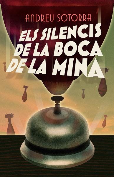 ELS SILENCIS DE LA BOCA DE LA MINA | 9788466147682 | SOTORRA, ANDREU | Llibreria Ombra | Llibreria online de Rubí, Barcelona | Comprar llibres en català i castellà online