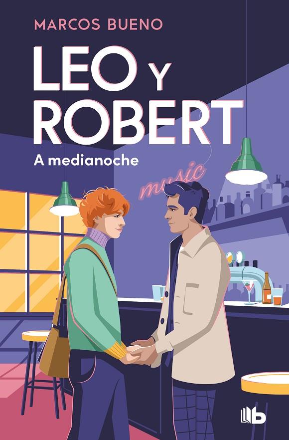 LEO Y ROBERT. A MEDIANOCHE (LEO Y ROBERT 2) | 9788413147390 | BUENO, MARCOS | Llibreria Ombra | Llibreria online de Rubí, Barcelona | Comprar llibres en català i castellà online