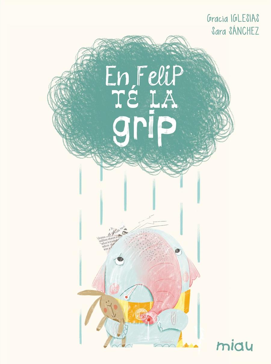 EN FELIP TÉ GRIP | 9788416434084 | IGLESIAS LODARES, GRACIA | Llibreria Ombra | Llibreria online de Rubí, Barcelona | Comprar llibres en català i castellà online