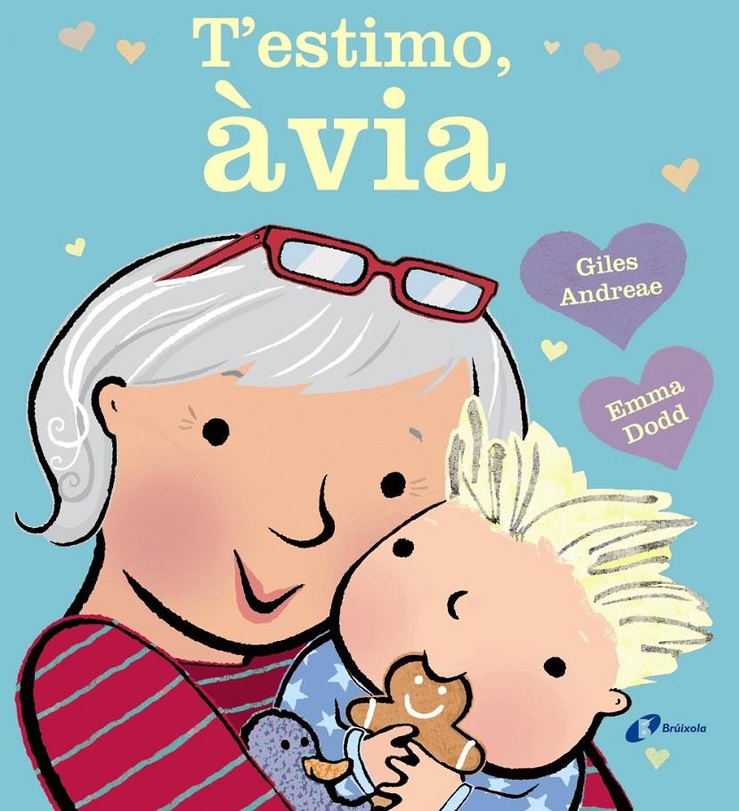 T'ESTIMO AVIA | 9788499065731 | GILES ANDREAE - EMMA DODD | Llibreria Ombra | Llibreria online de Rubí, Barcelona | Comprar llibres en català i castellà online