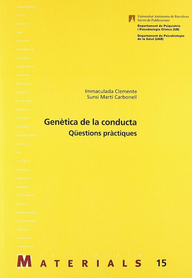 GENÈTICA DE LA CONDUCTA | 9788449003196 | MARTÍ, SUNSI / CLEMENTE, IMMACULADA | Llibreria Ombra | Llibreria online de Rubí, Barcelona | Comprar llibres en català i castellà online