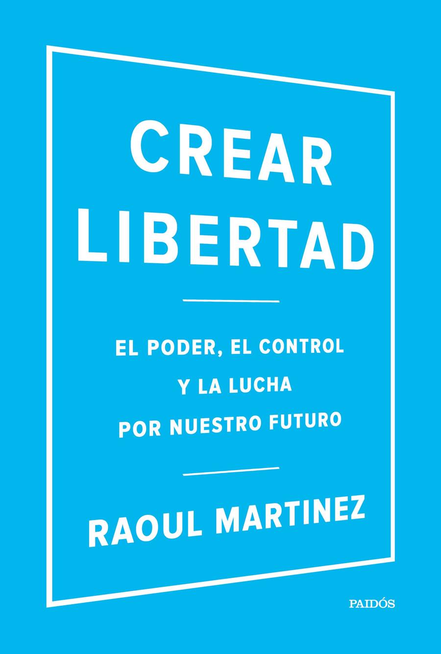 CREAR LIBERTAD | 9788449332500 | RAOUL MARTINEZ | Llibreria Ombra | Llibreria online de Rubí, Barcelona | Comprar llibres en català i castellà online