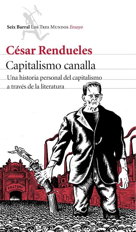 CAPITALISMO CANALLA | 9788432225079 | CÉSAR RENDUELES | Llibreria Ombra | Llibreria online de Rubí, Barcelona | Comprar llibres en català i castellà online