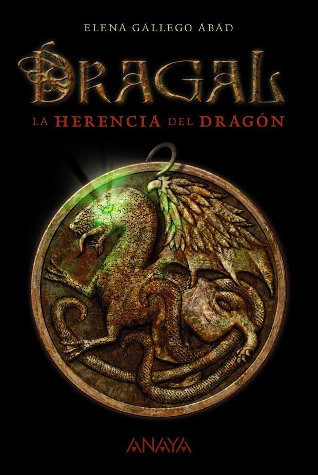 DRAGAL I: LA HERENCIA DEL DRAGÓN | 9788467870961 | GALLEGO ABAD, ELENA | Llibreria Ombra | Llibreria online de Rubí, Barcelona | Comprar llibres en català i castellà online