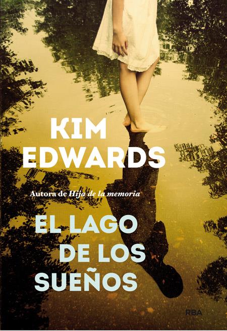 EL LAGO DE LOS SUEÑOS | 9788490561331 | EDWARS , KIM | Llibreria Ombra | Llibreria online de Rubí, Barcelona | Comprar llibres en català i castellà online