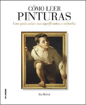 COMO LEER PINTURAS | 9788496669895 | RIDEAL,LIZ | Llibreria Ombra | Llibreria online de Rubí, Barcelona | Comprar llibres en català i castellà online