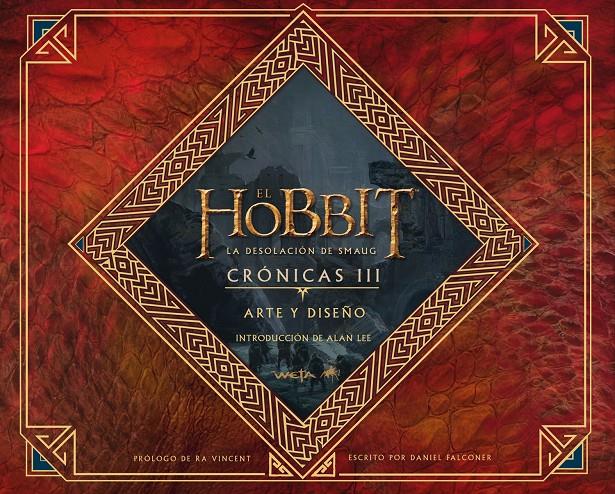 EL HOBBIT: LA DESOLACIÓN DE SMAUG. CRÓNICAS III. ARTE Y DISEÑO | 9788445001707 | AA.VV. | Llibreria Ombra | Llibreria online de Rubí, Barcelona | Comprar llibres en català i castellà online