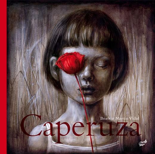 CAPERUZA | 9788416817740 | MARTÍN VIDAL, BEATRIZ | Llibreria Ombra | Llibreria online de Rubí, Barcelona | Comprar llibres en català i castellà online