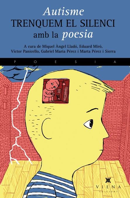 AUTISME TRENQUEM EL SILENCI AMB LA POESIA | 9788483307724 | DD.AA. | Llibreria Ombra | Llibreria online de Rubí, Barcelona | Comprar llibres en català i castellà online