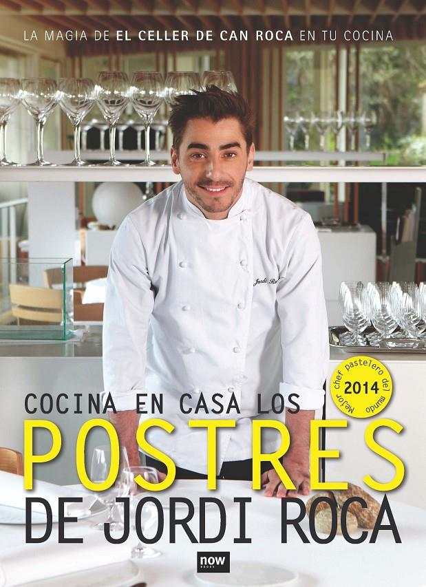 COCINA EN CASA LOS POSTRES DE JORDI ROCA | 9788416245062 | JORDI ROCA | Llibreria Ombra | Llibreria online de Rubí, Barcelona | Comprar llibres en català i castellà online