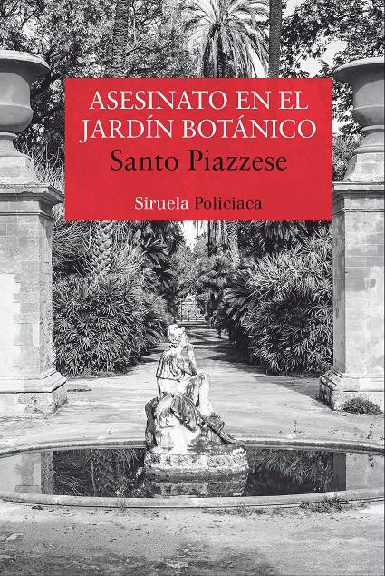 ASESINATO EN EL JARDÍN BOTÁNICO | 9788416964291 | PIAZZESE, SANTO | Llibreria Ombra | Llibreria online de Rubí, Barcelona | Comprar llibres en català i castellà online