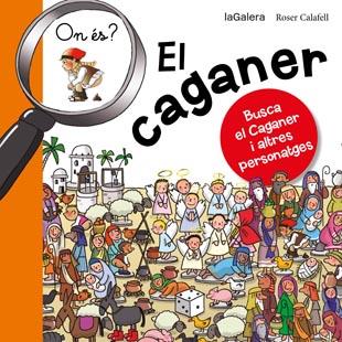 ON ÉS EL CAGANER | 9788424651633 | Llibreria Ombra | Llibreria online de Rubí, Barcelona | Comprar llibres en català i castellà online